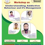 Workshop on Understanding Addictive Behaviour and it’s Management